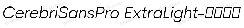 CerebriSansPro ExtraLight字体转换